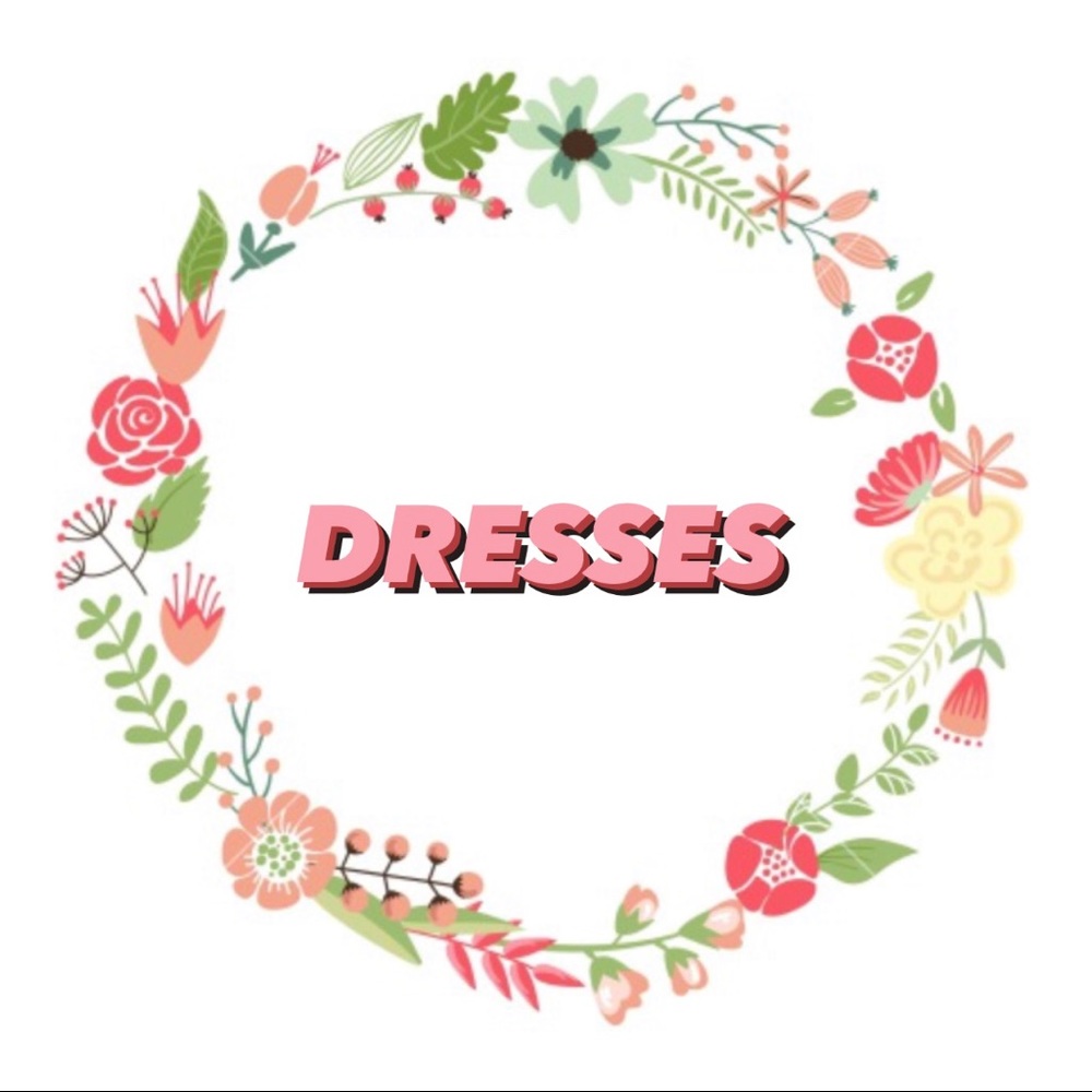D R E S S E S 👗